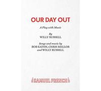 Our Day Out: (Acting Edition S. New edition)