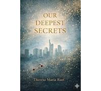 Our Deepest Secrets