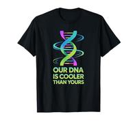 Our DNA is cooler than yours, funny science identical twins T-Shirt