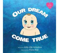 Our Dream Come True