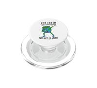 Our Earth Makes Me Happy You Not So Much PopSockets PopGrip for MagSafe
