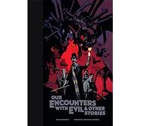 Our Encounters With Evil & Other Stories Library Edition