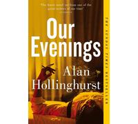 Our Evenings by Alan Hollinghurst Paperback Book