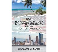 Our Extraordinary Ministry Journey from Fiji to America