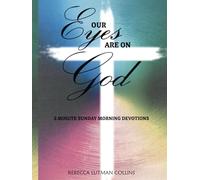 Our Eyes Are On God