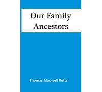 Our Family Ancestors