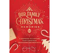 Our Family Christmas Memories: A Keepsake to Capture Your Christmas Traditions and Memories (4) (Guided Workbooks)