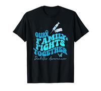 Our Family Fight is Our Fight Support Diabetes T-Shirt