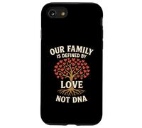 Our Family Is Defined by Love Not DNA Adoption Day Family Case for iPhone SE (2020) / 7 / 8