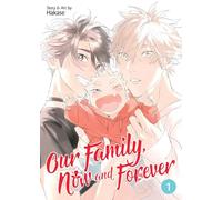 Our Family, Now and Forever Vol. 1