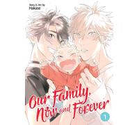 Our Family, Now and Forever Vol. 1