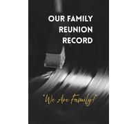 Our Family Reunion Record: We Are Family