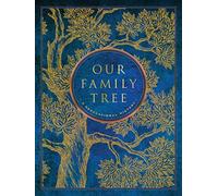 Our Family Tree : A Generational History