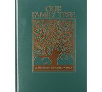Our Family Tree: A History of Our Family