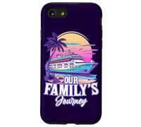 Our Family's Journey Quote Family Cruise Ship Family Holiday Case for iPhone SE (2020) / 7 / 8