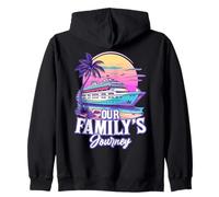 Our Family's Journey Quote Family Cruise Ship Family Holiday Zip Hoodie