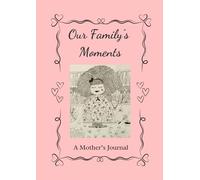 Our Family's Moments