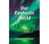 Our Fantastic World