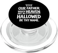 Our Father In Heaven Hallowed Be Thy Name Christian Jesus PopSockets PopGrip for MagSafe
