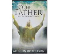 Our Father Keys to the Lord's Prayer