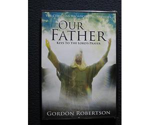 Our Father Keys to the Lord's Prayer