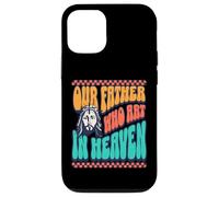 Our Father Who Art In Heaven Fun God Retro Font Jesus Love Case for iPhone 12/12 Pro