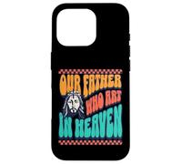 Our Father Who Art In Heaven Fun God Retro Font Jesus Love Case for iPhone 16 Pro
