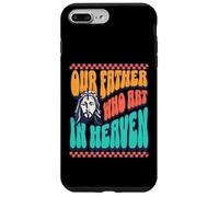 Our Father Who Art In Heaven Fun God Retro Font Jesus Love Case for iPhone 7 Plus/8 Plus