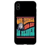Our Father Who Art In Heaven Fun God Retro Font Jesus Love Case for iPhone XS Max