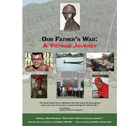 Our Father's War: A Vietnam Journey