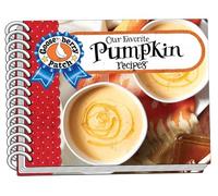 Our Favorite Pumpkin Recipes (Our Favorite Recipes Collection)