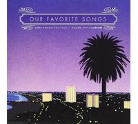 OUR FAVORITE SONGS