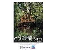 Our Favourite Glamping Sites UK 2021: Hand-picked by International Glamping Business Magazine and Zoe Holland