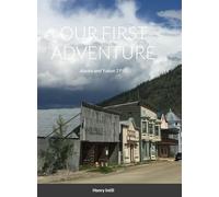 Our First Adventure: Alaska and Yukon 1993