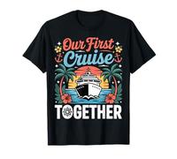 Our First Cruise Together Sunset Ship Vacation Ocean Travel T-Shirt