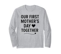 Our First Mother's Day Together - Mama Long Sleeve T-Shirt