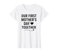 Our First Mother's Day Together - Mama T-Shirt
