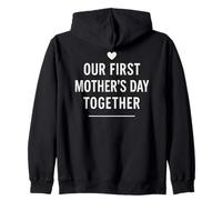 Our First Mother's Day Together - Mama Zip Hoodie