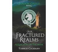 Our Fractured Realms (Shadow Castles)