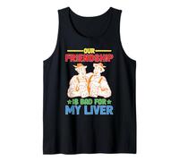 Our Friendship is Bad for My Liver Drinking Influence Tank Top