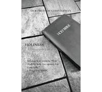 Our Fruit of Christianity: Holiness