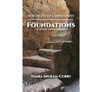 Our Fruits of Christianity: Foundations: BK1