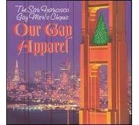 Our Gay Apparel by San Francisco Gay Men's Chorus