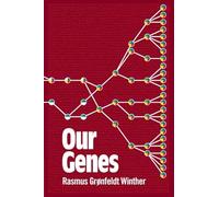Our Genes: A Philosophical Perspective on Human Evolutionary Genomics