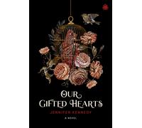 Our Gifted Hearts