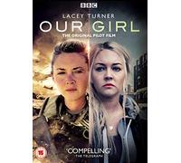 Our Girl - Pilot Film satrring Lacey Turner (Repackaged)