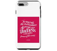 Our gladness in the ruthless furnace of this world Case for iPhone 7 Plus/8 Plus