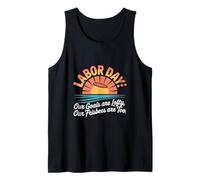 Our Goals Are Lofty Our Frisbees Are Too Labor Day Tank Top