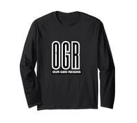 Our God Reings (OGR) Everyday Christian Religious Faith Long Sleeve T-Shirt