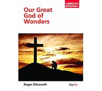 Our Great God of Wonders (Ministry & Mission)